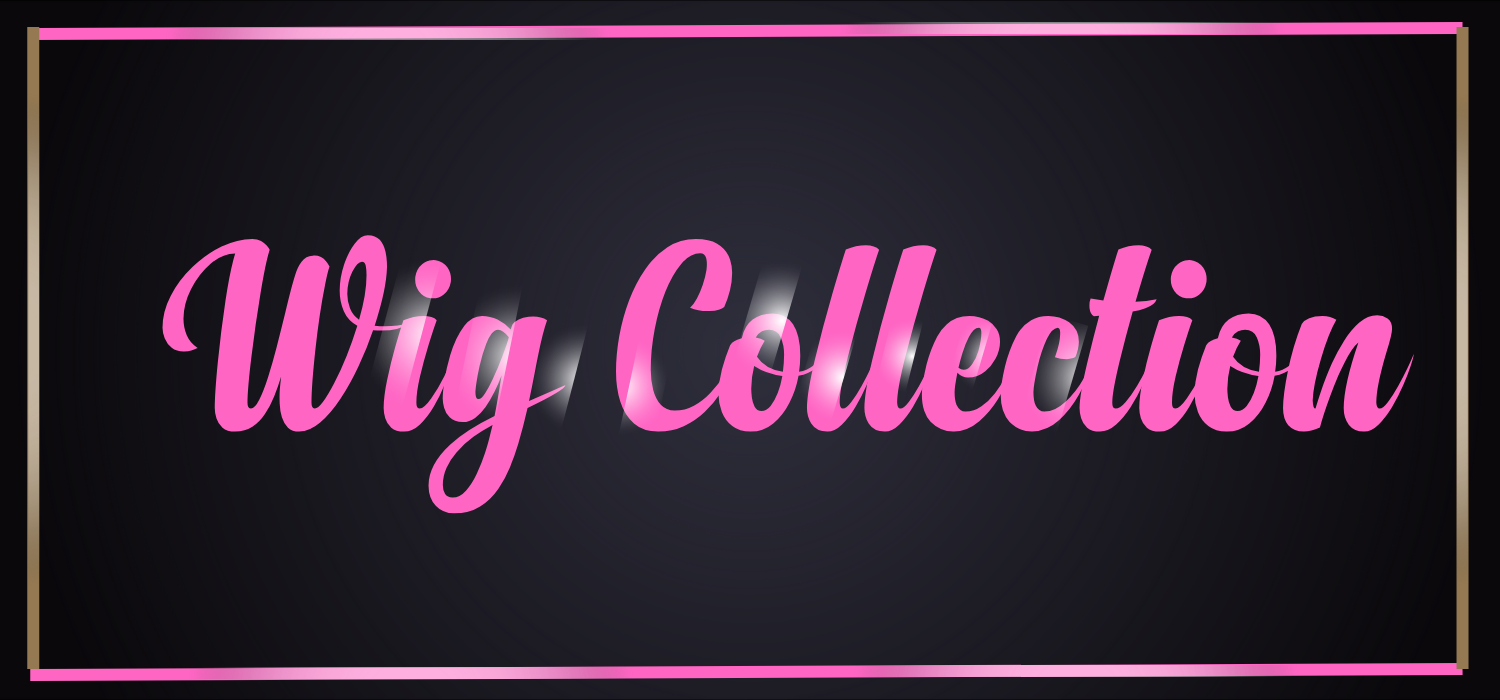 Wig Collection